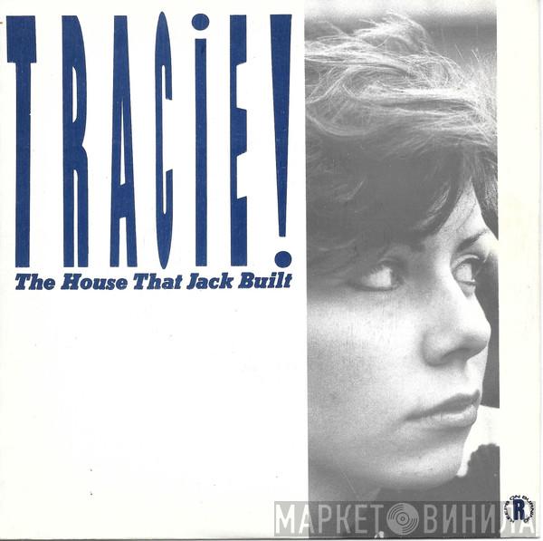  Tracie Young  - The House That Jack Built