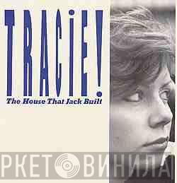  Tracie Young  - The House That Jack Built