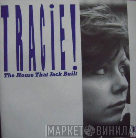  Tracie Young  - The House That Jack Built