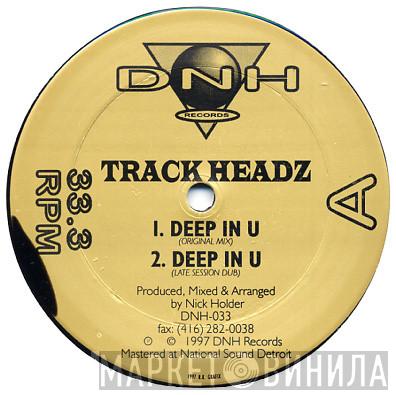 Trackheadz - Deep In U