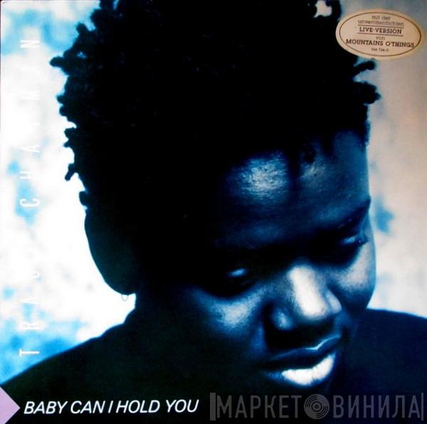  Tracy Chapman  - Baby Can I Hold You