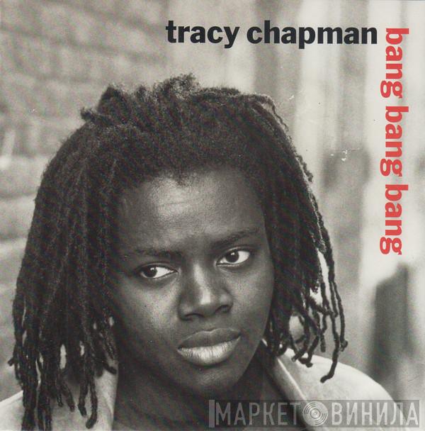 Tracy Chapman - Bang Bang Bang
