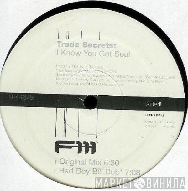  Trade Secrets  - I Know You Got Soul