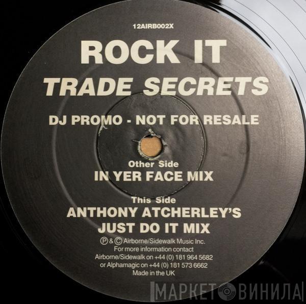  Trade Secrets  - Rock It