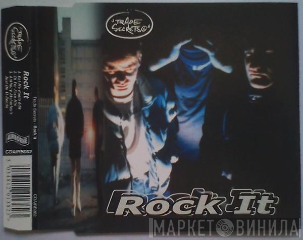 Trade Secrets - Rock It