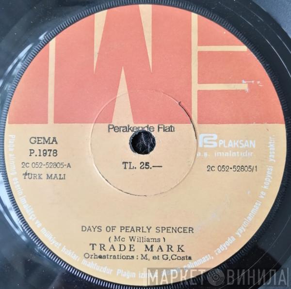  Trademark   - Days Of Pearly Spencer