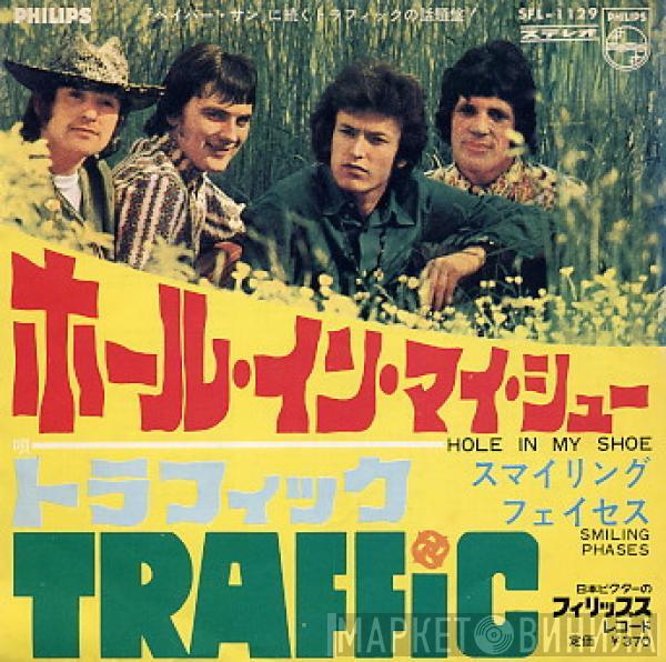 Traffic  - Hole In My Shoe / Smiling Phases