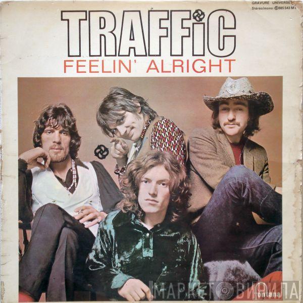  Traffic  - Feelin' Alright