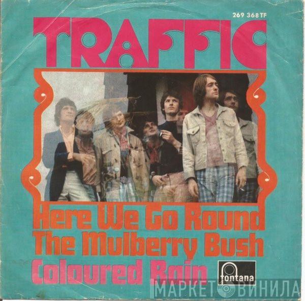  Traffic  - Here We Go Round The Mulberry Bush