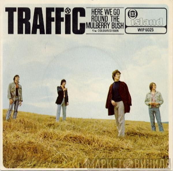  Traffic  - Here We Go Round The Mulberry Bush