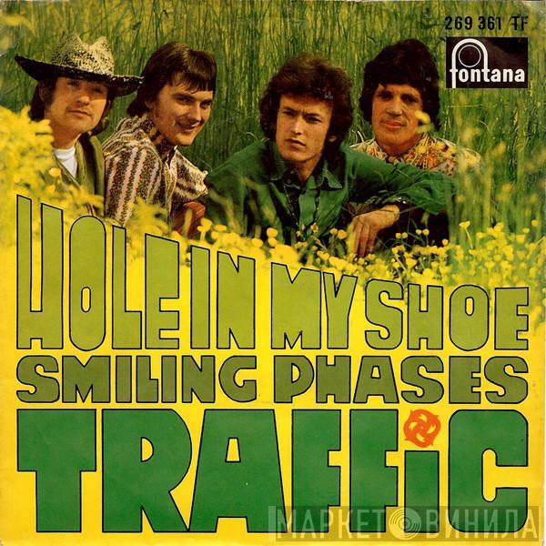  Traffic  - Hole In My Shoe