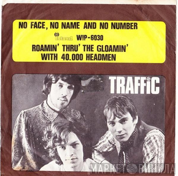 Traffic - No Face, No Name And No Number
