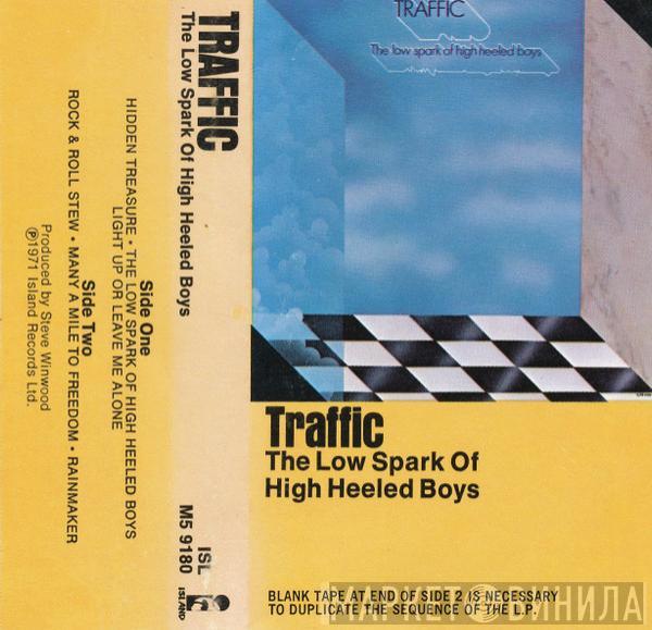  Traffic  - The Low Spark Of High Heeled Boys