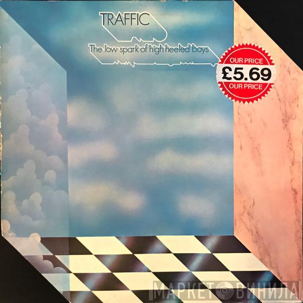  Traffic  - The Low Spark Of High Heeled Boys