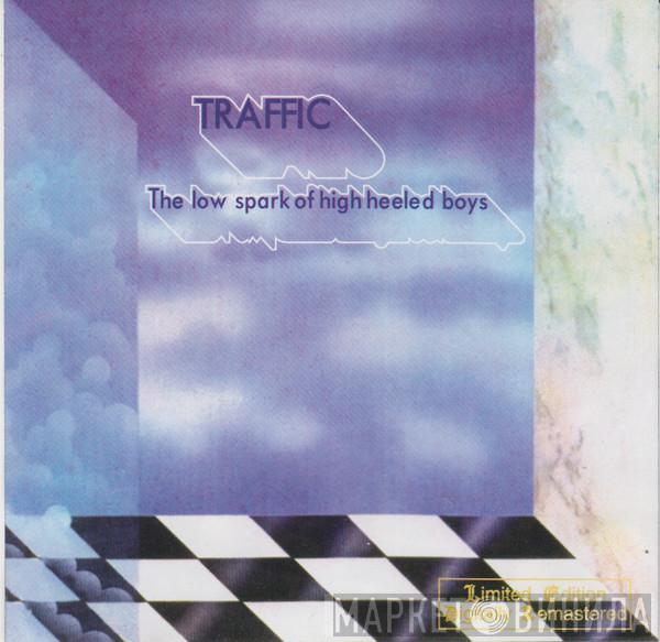  Traffic  - The Low Spark Of High Heeled Boys