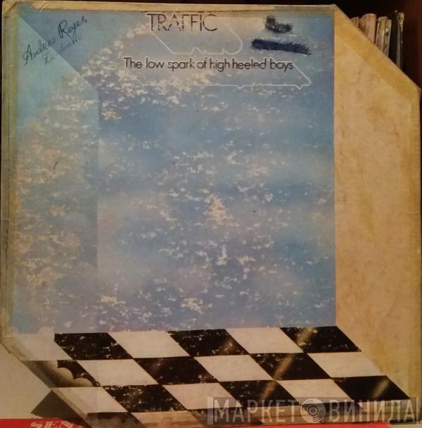  Traffic  - The Low Spark Of High Heeled Boys