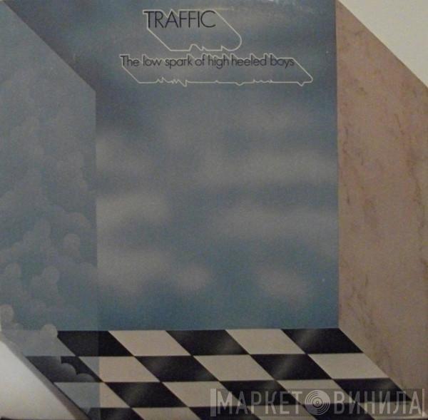  Traffic  - The Low Spark Of High Heeled Boys