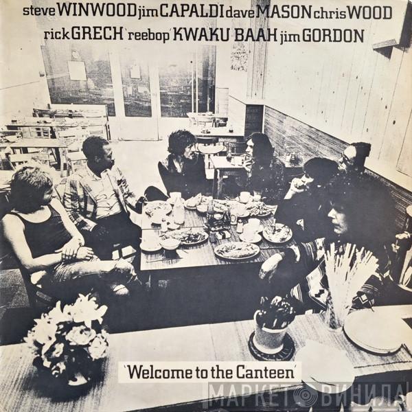  Traffic  - Welcome To The Canteen