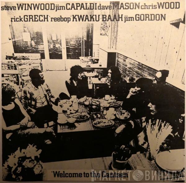  Traffic  - Welcome To The Canteen
