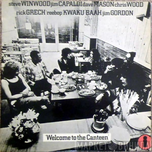  Traffic  - Welcome To The Canteen