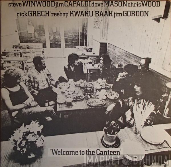  Traffic  - Welcome To The Canteen