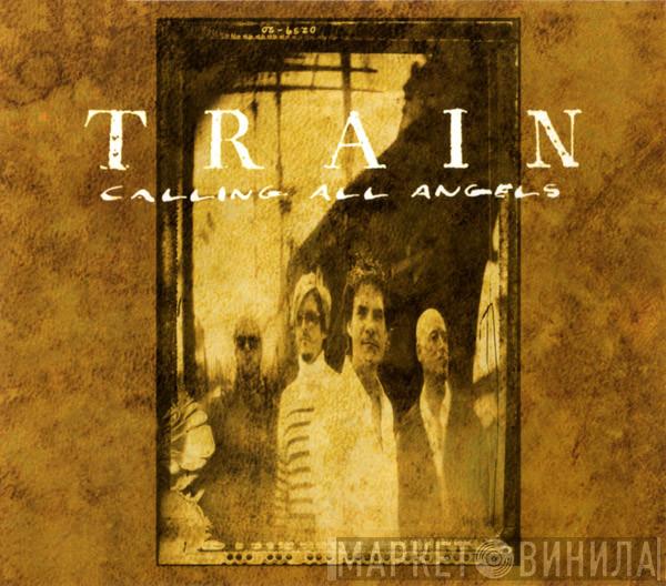  Train   - Calling All Angels