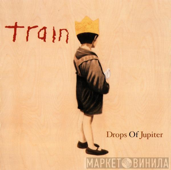  Train   - Drops Of Jupiter