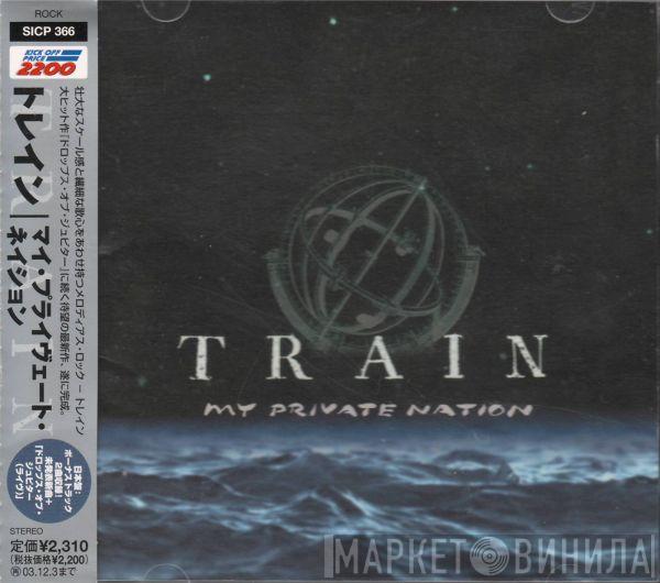 Train  - My Private Nation