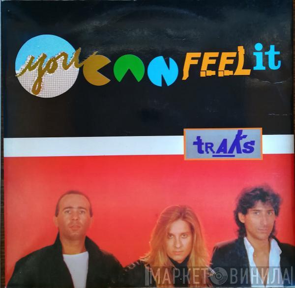 Traks - You Can Feel It