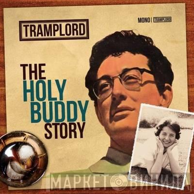 Tramplord - The Holy Buddy Story