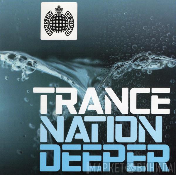  - Trance Nation Deeper