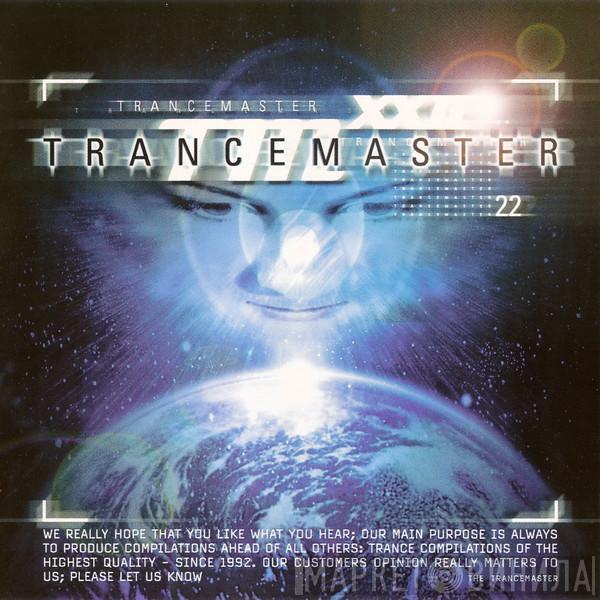  - Trancemaster 22