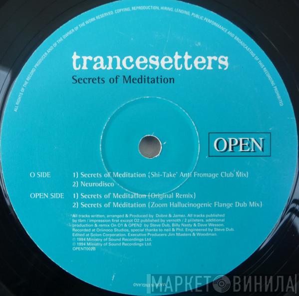 Trancesetters - Secrets Of Meditation/Neurodisco