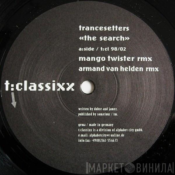 Trancesetters - The Search