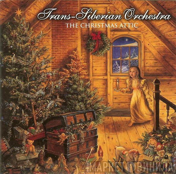  Trans-Siberian Orchestra  - The Christmas Attic