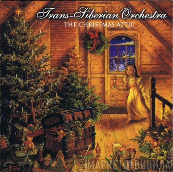  Trans-Siberian Orchestra  - The Christmas Attic