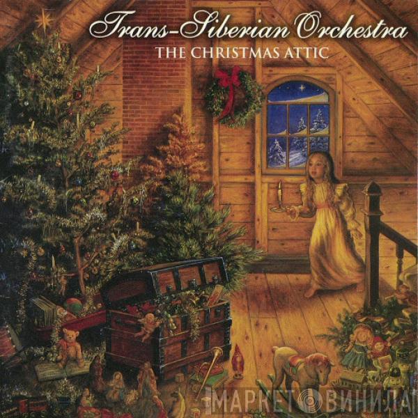  Trans-Siberian Orchestra  - The Christmas Attic
