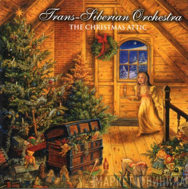  Trans-Siberian Orchestra  - The Christmas Attic