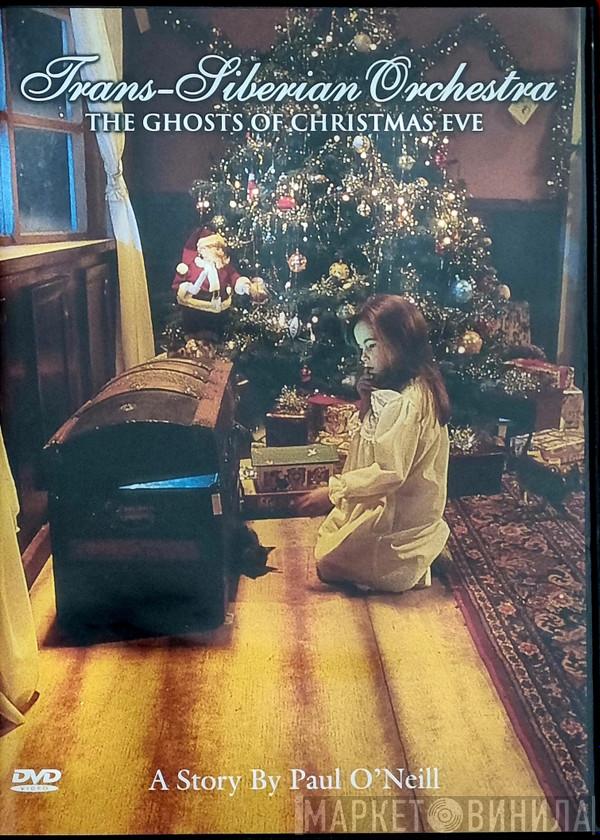  Trans-Siberian Orchestra  - The Ghosts Of Christmas Eve