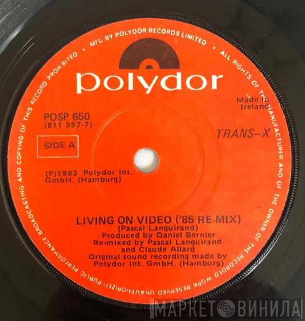  Trans-X  - Living On Video ('85 Re-Mix)