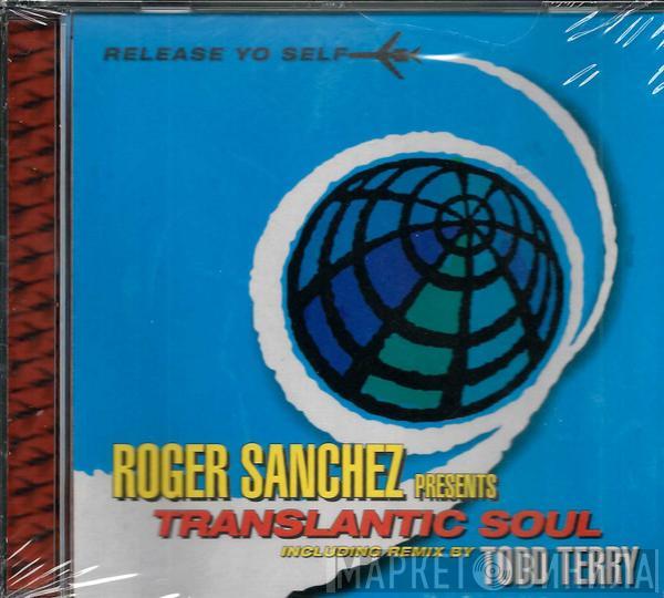  Transatlantic Soul  - Release Yo' Self