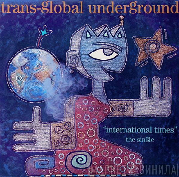 Transglobal Underground - International Times