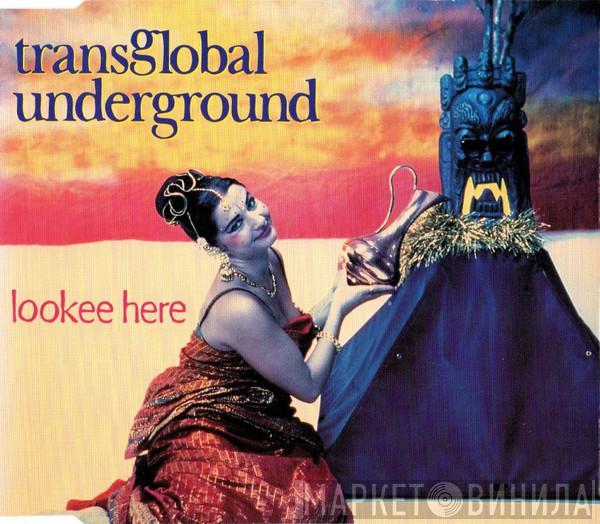 Transglobal Underground - Lookee Here