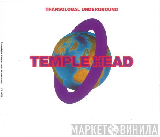  Transglobal Underground  - Temple Head