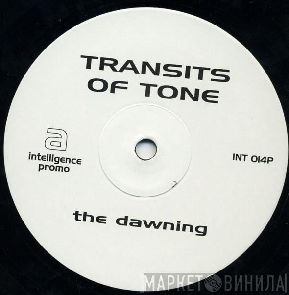 Transits Of Tone - The Dawning