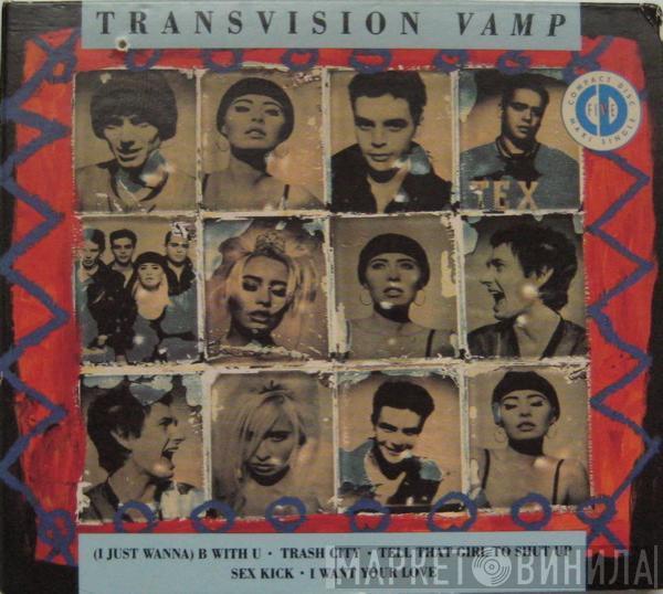 Transvision Vamp  - (I Just Wanna) B With U