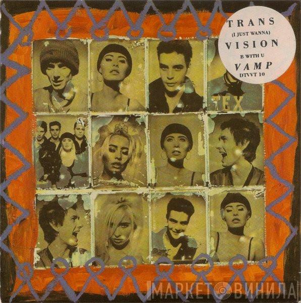  Transvision Vamp  - (I Just Wanna) Be With U