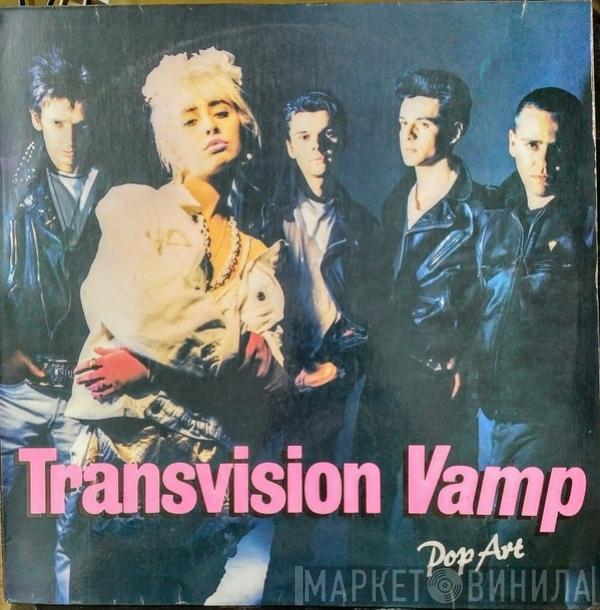  Transvision Vamp  - Pop Art