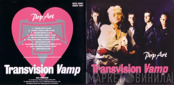  Transvision Vamp  - Pop Art