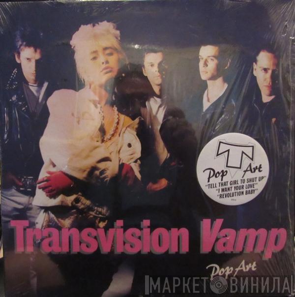  Transvision Vamp  - Pop Art